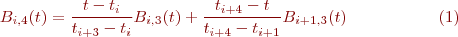 \begin{equation}
\label{UnifBsplineBaseFuncDeg4}
B_{i,4}(t) = \frac{t-t_i}{t_{i+3}-t_i} B_{i,3}(t) + \frac{t_{i+4}-t}{t_{i+4}-t_{i+1}}B_{i+1,3}(t)
\end{equation}