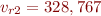 $v_{r2}=328,767$