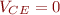 $V_{CE}=0$