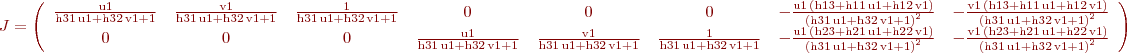 $J= \left(\begin{array}{cccccccc} \frac{\mathrm{u1}}{\mathrm{h31}\, \mathrm{u1} + \mathrm{h32}\, \mathrm{v1} + 1} & \frac{\mathrm{v1}}{\mathrm{h31}\, \mathrm{u1} + \mathrm{h32}\, \mathrm{v1} + 1} & \frac{1}{\mathrm{h31}\, \mathrm{u1} + \mathrm{h32}\, \mathrm{v1} + 1} & 0 & 0 & 0 & -\frac{\mathrm{u1}\, \left(\mathrm{h13} + \mathrm{h11}\, \mathrm{u1} + \mathrm{h12}\, \mathrm{v1}\right)}{{\left(\mathrm{h31}\, \mathrm{u1} + \mathrm{h32}\, \mathrm{v1} + 1\right)}^2} & -\frac{\mathrm{v1}\, \left(\mathrm{h13} + \mathrm{h11}\, \mathrm{u1} + \mathrm{h12}\, \mathrm{v1}\right)}{{\left(\mathrm{h31}\, \mathrm{u1} + \mathrm{h32}\, \mathrm{v1} + 1\right)}^2}\\ 0 & 0 & 0 & \frac{\mathrm{u1}}{\mathrm{h31}\, \mathrm{u1} + \mathrm{h32}\, \mathrm{v1} + 1} & \frac{\mathrm{v1}}{\mathrm{h31}\, \mathrm{u1} + \mathrm{h32}\, \mathrm{v1} + 1} & \frac{1}{\mathrm{h31}\, \mathrm{u1} + \mathrm{h32}\, \mathrm{v1} + 1} & -\frac{\mathrm{u1}\, \left(\mathrm{h23} + \mathrm{h21}\, \mathrm{u1} + \mathrm{h22}\, \mathrm{v1}\right)}{{\left(\mathrm{h31}\, \mathrm{u1} + \mathrm{h32}\, \mathrm{v1} + 1\right)}^2} & -\frac{\mathrm{v1}\, \left(\mathrm{h23} + \mathrm{h21}\, \mathrm{u1} + \mathrm{h22}\, \mathrm{v1}\right)}{{\left(\mathrm{h31}\, \mathrm{u1} + \mathrm{h32}\, \mathrm{v1} + 1\right)}^2} \end{array}\right)$